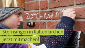 Sternsingen in Kaltenkirchen – jetzt mitmachen!