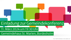 Gemeindekonferenz in Bordesholm am 11. März 2024 um 19:30 Uhr